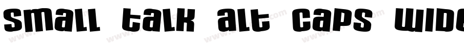 Small Talk Alt Caps Wide字体转换